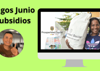 Pagos Junio subsidios