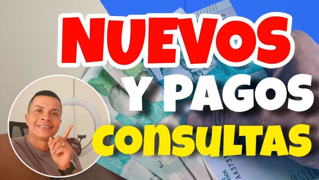 Consultas pagos Colombia Mayor Nuevos Beneficiarios Pilar Solidario