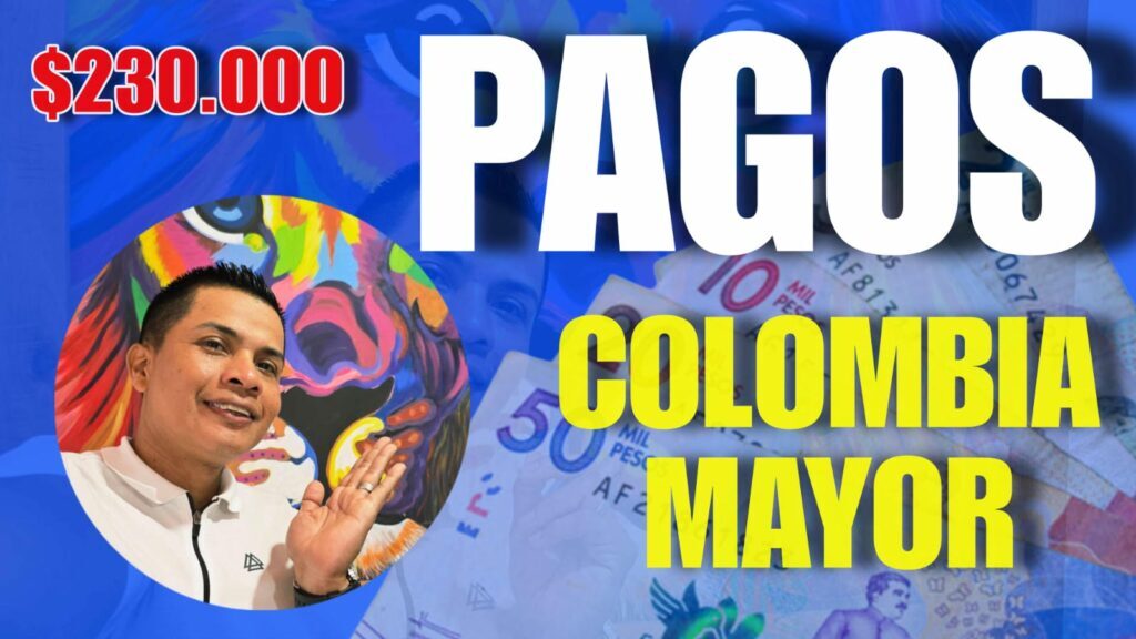 Pagos Colombia Mayor 2026